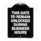 Signmission This Gate to Remain Unlocked During Business Hours Heavy-Gauge Alum Sign, 24" x 18", BW-1824-22816 A-DES-BW-1824-22816 - alternate 1